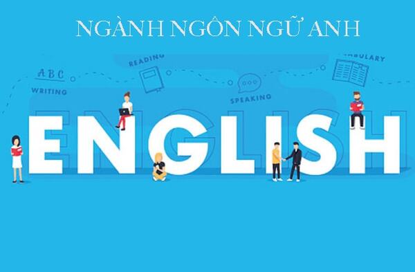 Ngành ngôn ngữ Anh học trường nào tốt nhất? Ra trường làm gì?